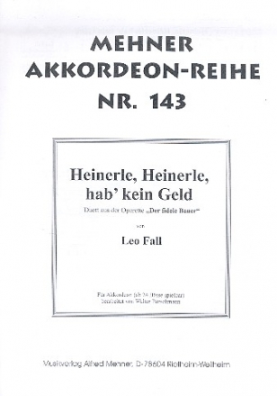 Heinerle, Heinerle, hab' kein Geld fr Akkordeon (mit Text und Akkorden)