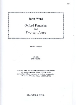 Oxford Fantasias and 2-Part Ayres for 4 viols and organ parts