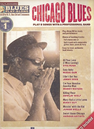 Chicago Blues (+CD): for Bb, Eb, C and Bass Clef Instruments blues playalong vol.1