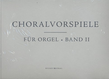 Choralvorspiele Band 2 fr Orgel