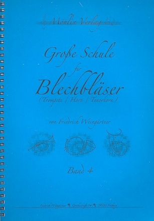 Groe Schule fr Blechblser Band 4 fr Trompete/Horn/Tenorhorn