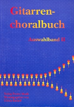 Gitarrenchoralbuch - Auswahlband 2  Liederbuch