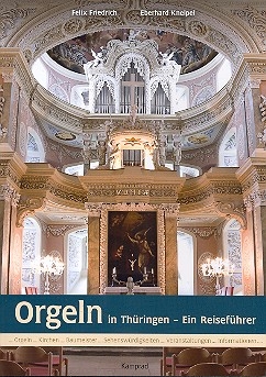 Orgeln in Thringen Ein Reisefhrer