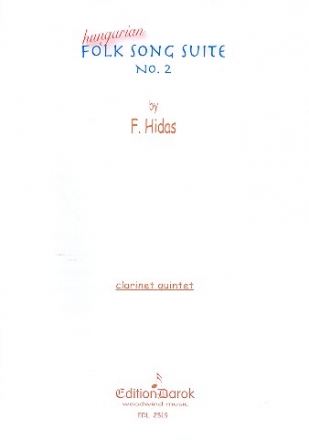 Hungarian Folk Song Suite no.2: for 4 clarinets and bass clarinet score and parts