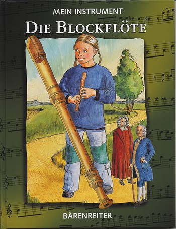 Mein Instrument Die Blockflte