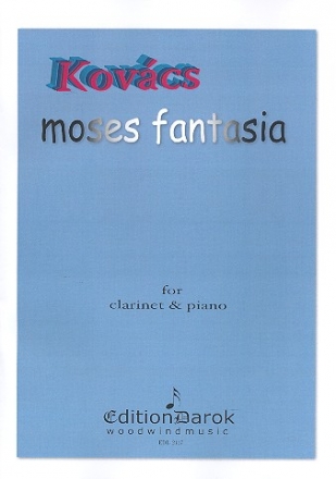 Moses Fantasia for clarinet and piano