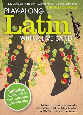 Play-Along Latin with a Live Band (+CD): for tenor saxophone