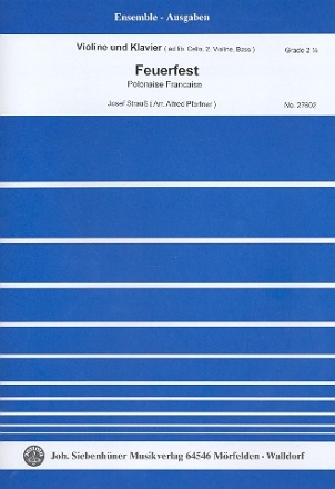 Feuerfest-Polka op.269 fr Violine und Klavier (Violine 2, Violoncello, Kontrabass ad lib) Stimmen