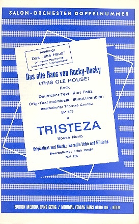 Tristeza   und   Das alte Haus von Rocky-Docky: fr Salonorchester