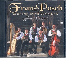 Franz Posch und seine Innbrggler Fr's Gemat  CD