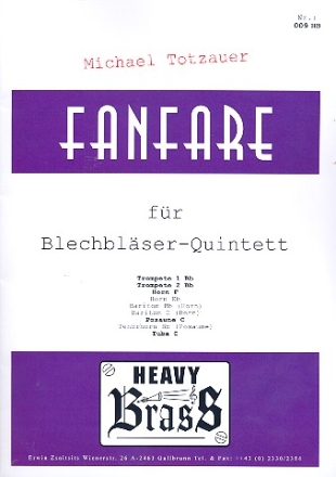 Fanfare fr 2 Trompeten, Horn, Posaune und Tuba Partitur und Stimmen