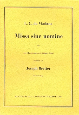 Missa sine nomine fr Frauenchor und Orgel Partitur