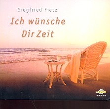 Ich wnsche dir Zeit Digipack (CD + Booklet mit Texten)