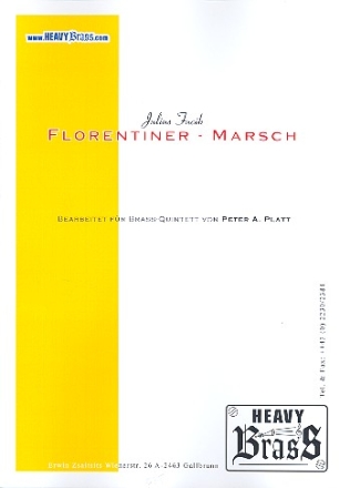 Florentiner-Marsch fr 5 Blechblser (Hrn, 2 Trp, Pos, Tb) Partitur+Stimmen