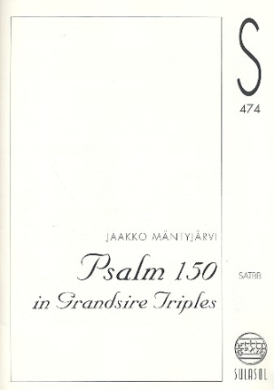 Psalm 150 in Grandsire Triples for mixed chorus (SATBB) a cappella score (la)