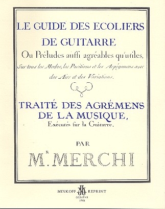Le Guide des Ecoliers de Guitare Trait des Agrmens de la Musique