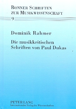 Die musikkritischen Schriften von Paul Dukas