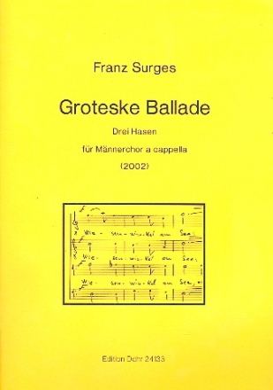 Groteske Ballade fr Mnnerchor a cappella Partitur