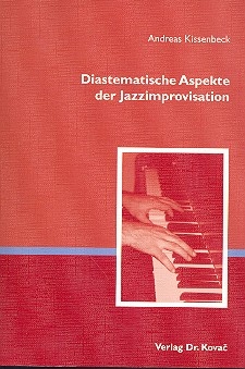 Diastematische Aspekte der Jazzimprovisation