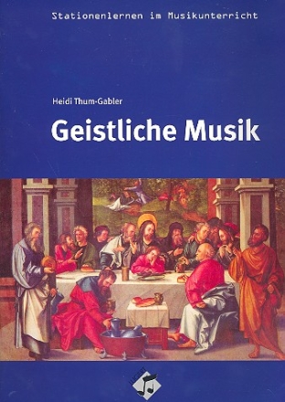Geistliche Musik (+CD) Arbeitsmaterialien fr den Musikunterricht