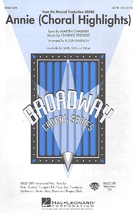 Annie (Choral Highlights) for mixed chorus (SATB) and instruments vocal score