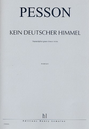 Kein deutscher Himmel fr gem Chor a cappella Partitur