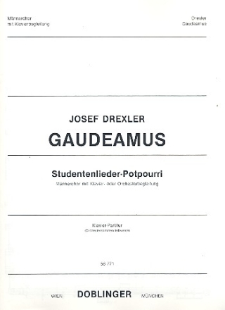 Gaudeamus fr Mnnerchor und Klavier (Orchester) Klavier-Partitur