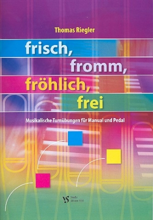 Frisch, fromm, frhlich, frei fr Orgel