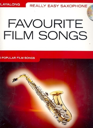 Favourite Film Songs (+CD): for really easy saxophone