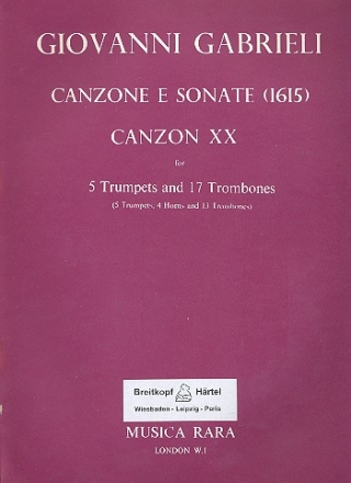 Canzone e Sonate (1615) Nr.20 fr 5 Trompeten und 17 Posaunen Partitur und Stimmen