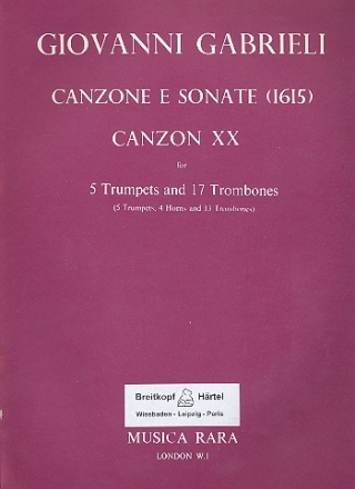 Canzone e Sonate (1615) Nr.20 fr 5 Trompeten und 17 Posaunen Partitur und Stimmen