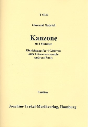 Kanzone fr 4 Gitarren (Gitarrenensemble) Partitur und Stimmen