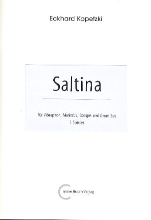 Saltina fr Vibraphon, Marimba, Bongos und Drum-Set Partitur und Stimmen