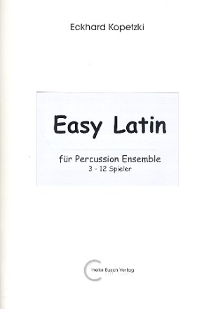 Easy Latin fr Percussion (3 - 12 Spieler) Partitur und Stimmen