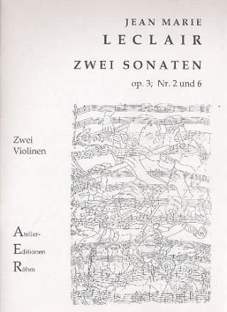 2 Sonaten op.3,2  op.3,6 für 2 Violinen Stimmen