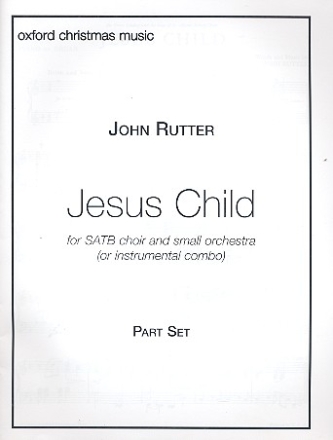 Jesus Child for mixed chorus and small orchestra set of parts