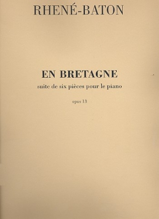 En Bretagne op.13  pour piano