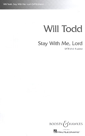 Stay with me, Lord fr gemischter Chor (SATB) und Klavier Chorpartitur