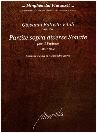 Partite sopra diverse Sonate di Gio. Batta. Vitali per il violone