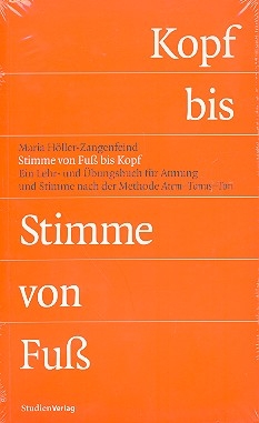 Stimme von Kopf bis Fu (+CD) Ein Lehr- und bungsbuch fr Atmung und Stimme nach der Methode Atem-Tonus-Ton