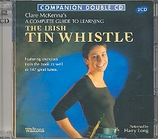 A complete Guide to learning the Irish Tin Whistle  2 CD's