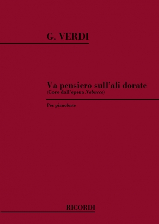 Va pensiero sull' ali dorate per pianoforte (con testo)