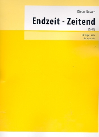 Endzeit - Zeitend fr Orgel