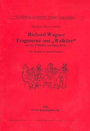 Fragmente aus Wagners Walkre fr 4 Hrner Partitur und Stimmen