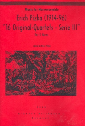 16 Originalquartette Serie 3 fr 4 Hrner Partitur und Stimmen