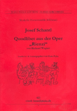 Quodlibet aus der Oper Rienzi fr 4 Hrner Partitur und Stimmen