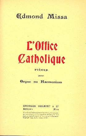 L'office catholique pour orgue (harmonium)
