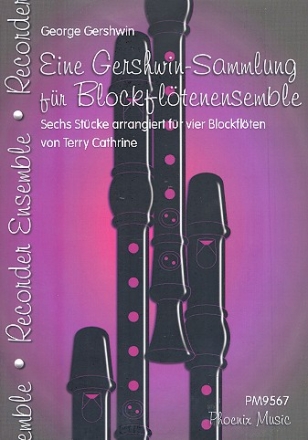 Eine Gershwin-Sammlung fr 4 Blockflten (Ensemble) Partitur und Stimmen