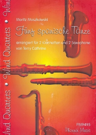 5 spanische Tnze fr 2 Klarinetten und 2 Altsaxophone Partitur und Stimmen