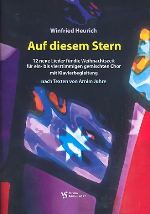 Auf diesem Stern fr 1-4 stimmigen gem Chor und Klavier Partitur